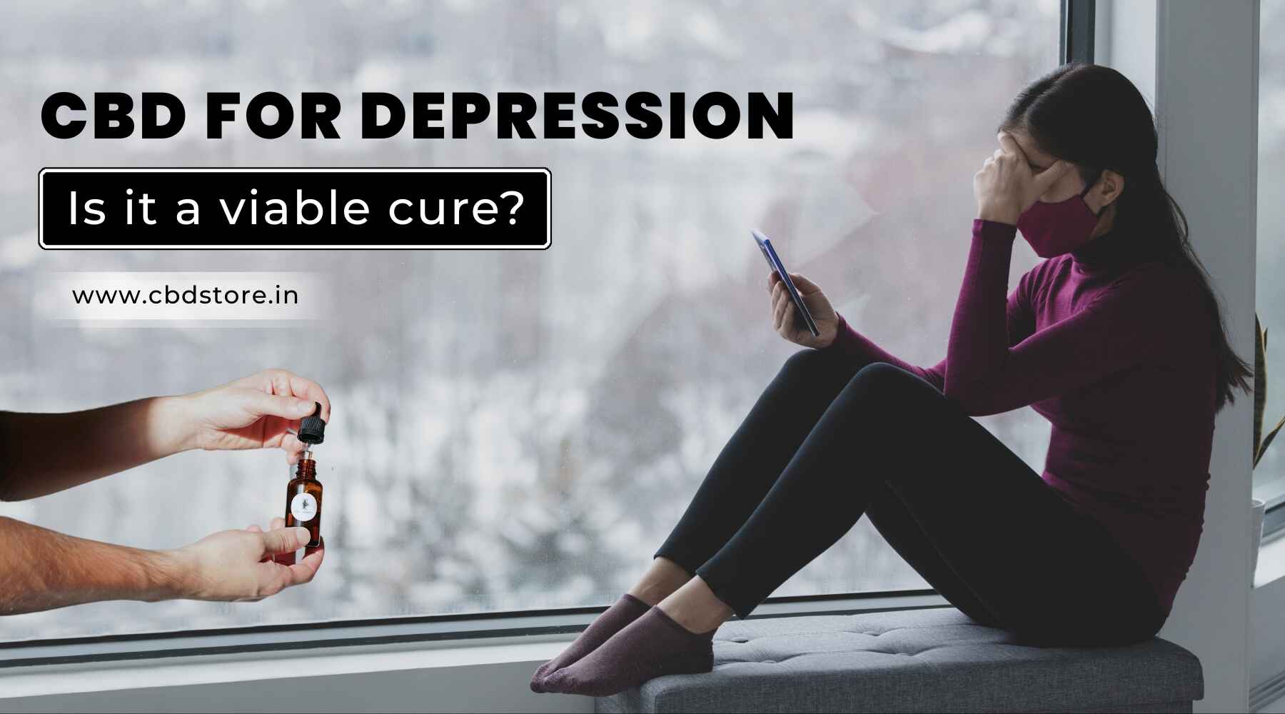 CBD for depression: Is it a viable cure?.