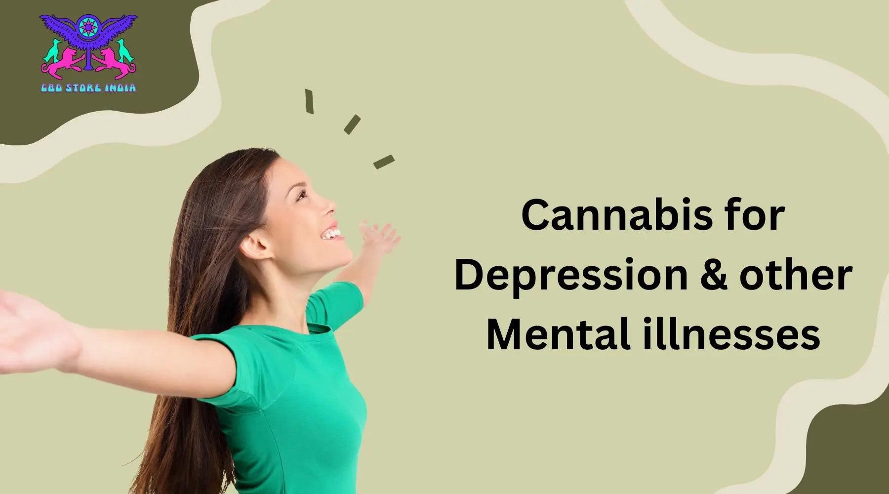 Cannabis for Depression & other Mental illnesses : What the Science says - Article by Dr. Siva (BAMS, MD-Ayurveda).