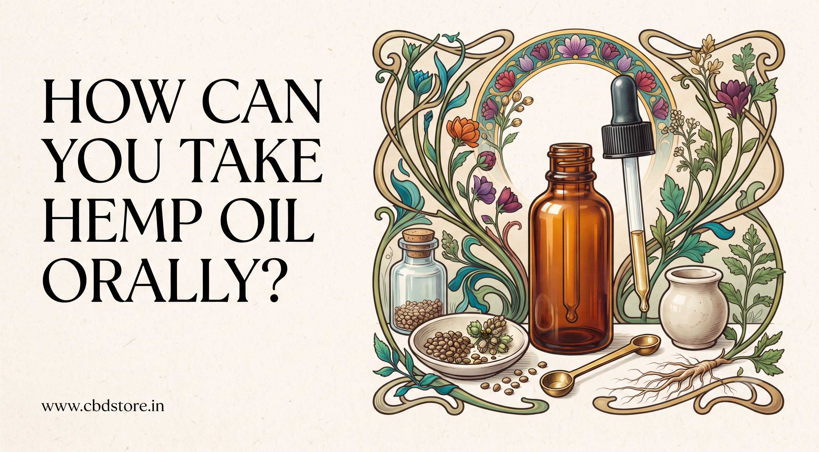 How Can You Take Hemp Oil Orally?