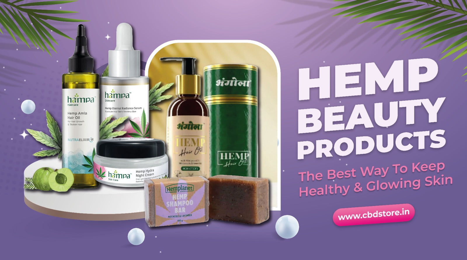 HEMP BEAUTY PRODUCTS- The best way to keep healthy and glowing skin - CBD Store India