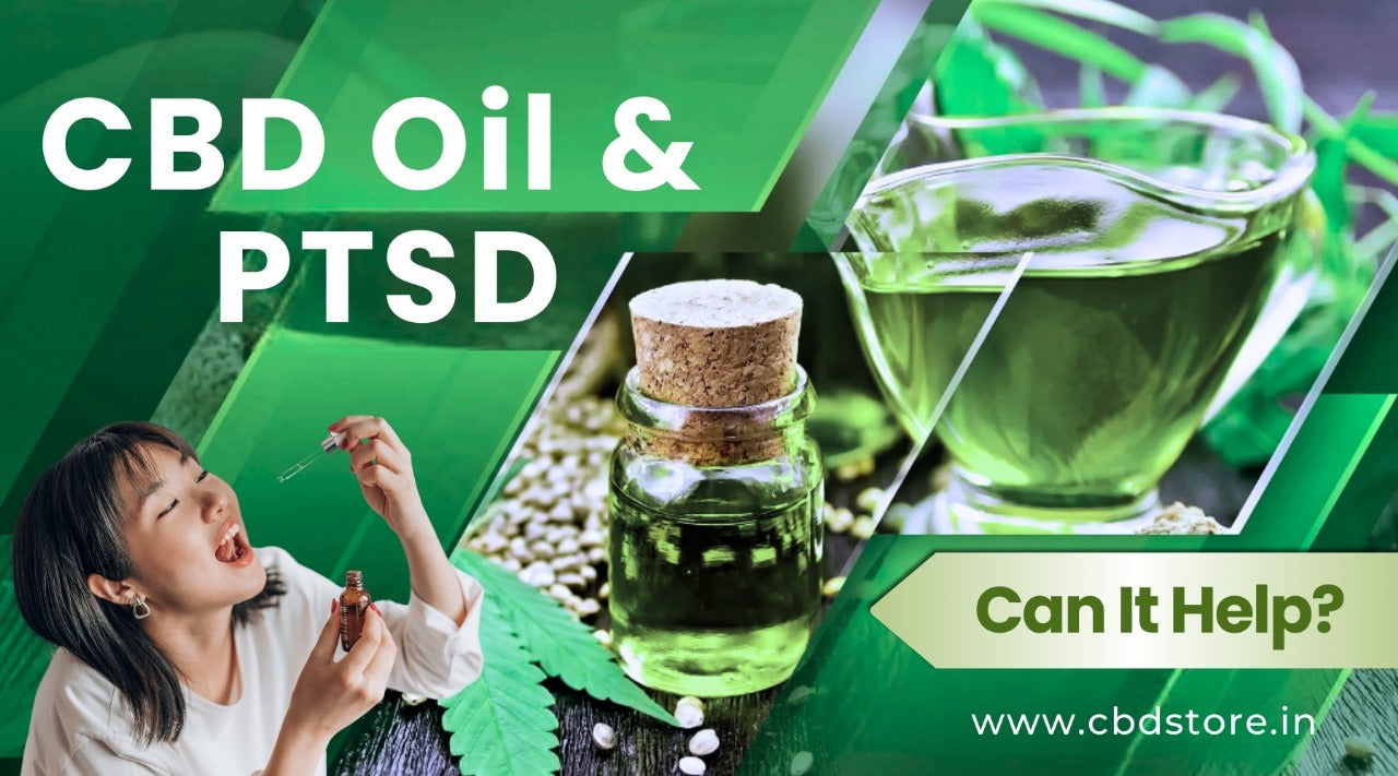 CBD Oil and PTSD: Can It Help?.