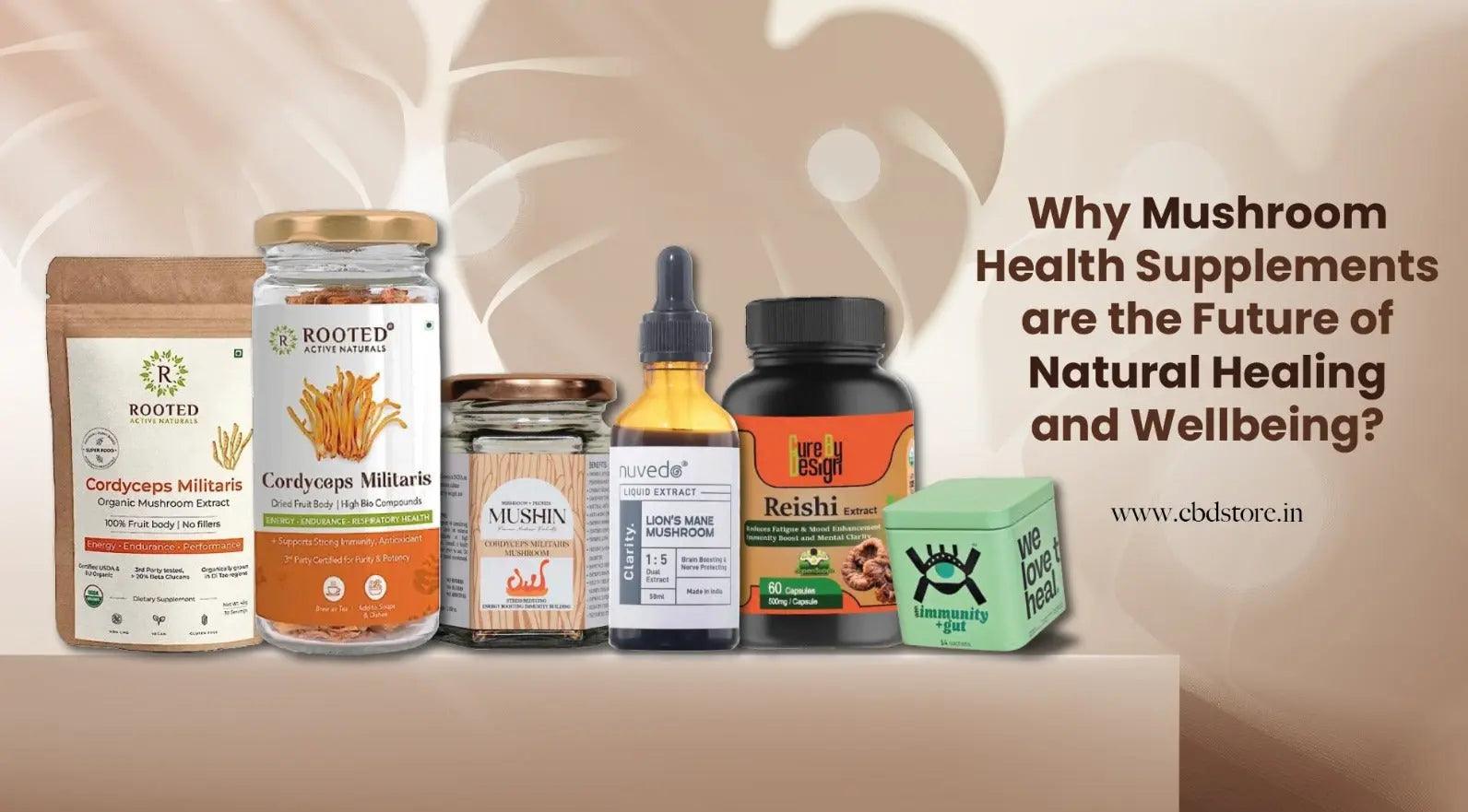 Why Mushroom Health Supplements are the Future of Natural Healing and Wellbeing.