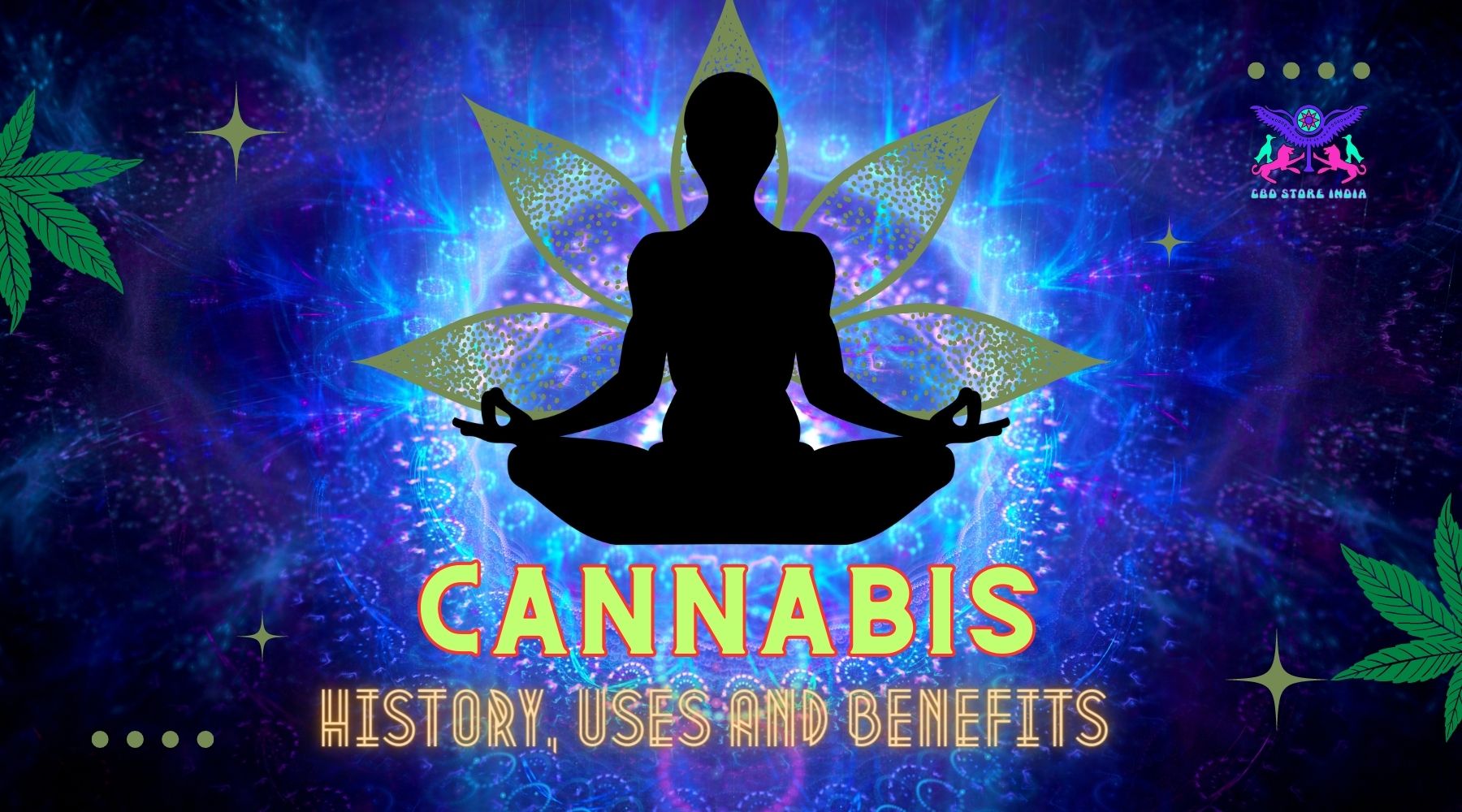 A Comprehensive Guide to Cannabis Use Through Human History and its Benefits - CBD Store India
