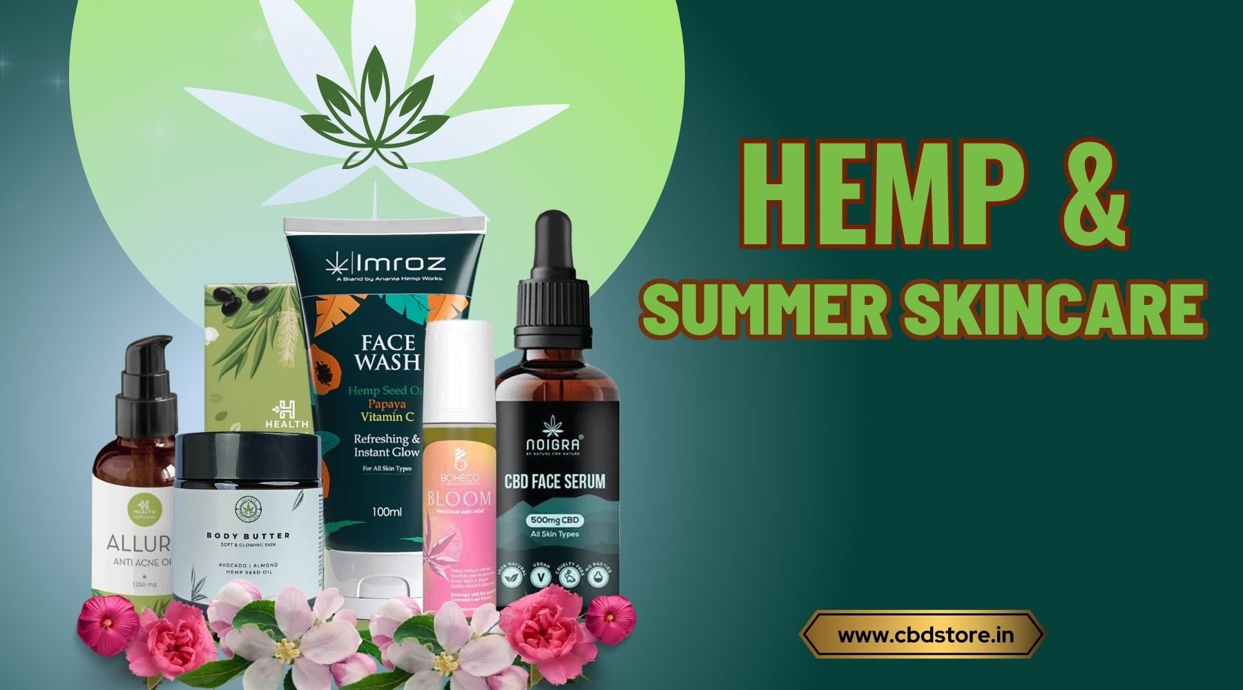 Beauty in Blooms: Hemp-Infused Summer Essentials - CBD Store India