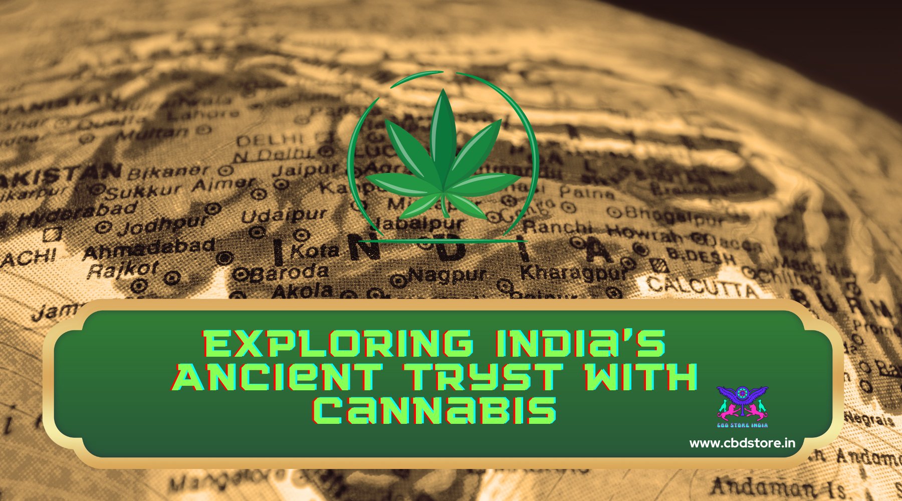 Exploring India's Ancient Tryst with Cannabis: A Look at Our Countercultural History - CBD Store India