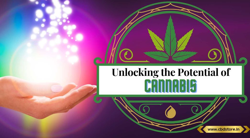 Unlocking the Potential of Cannabis : How Traditional Knowledge and Modern Science can Join Forces to Harness its Power - CBD Store India