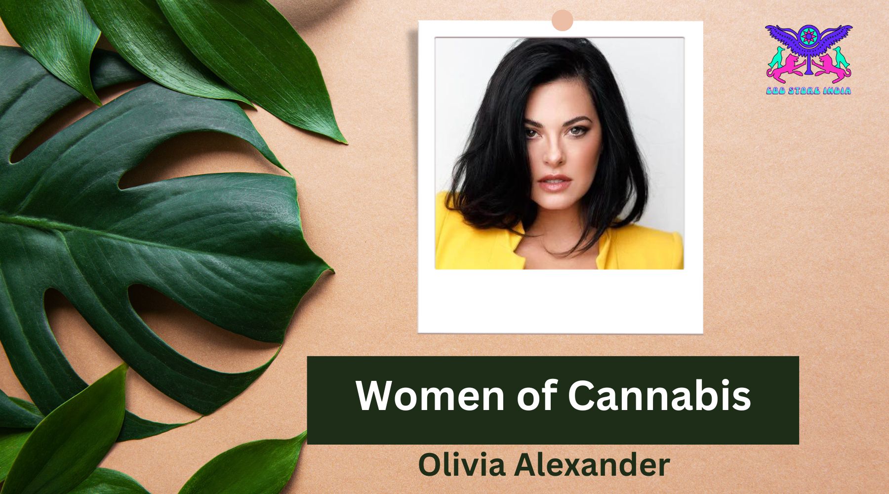 Women of Cannabis: Meet the Kush Queen Olivia Alexander - CBD Store India
