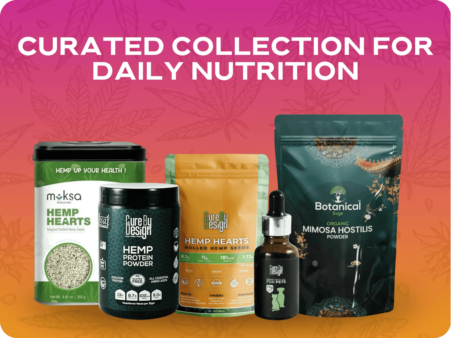 Curated Collection for Daily Nutrition.