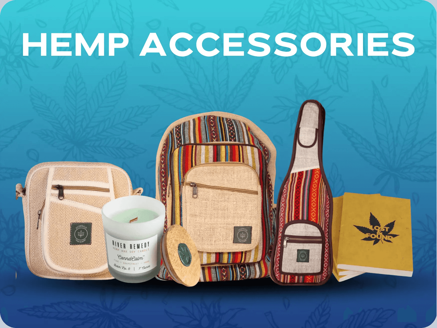 Hemp Accessories.