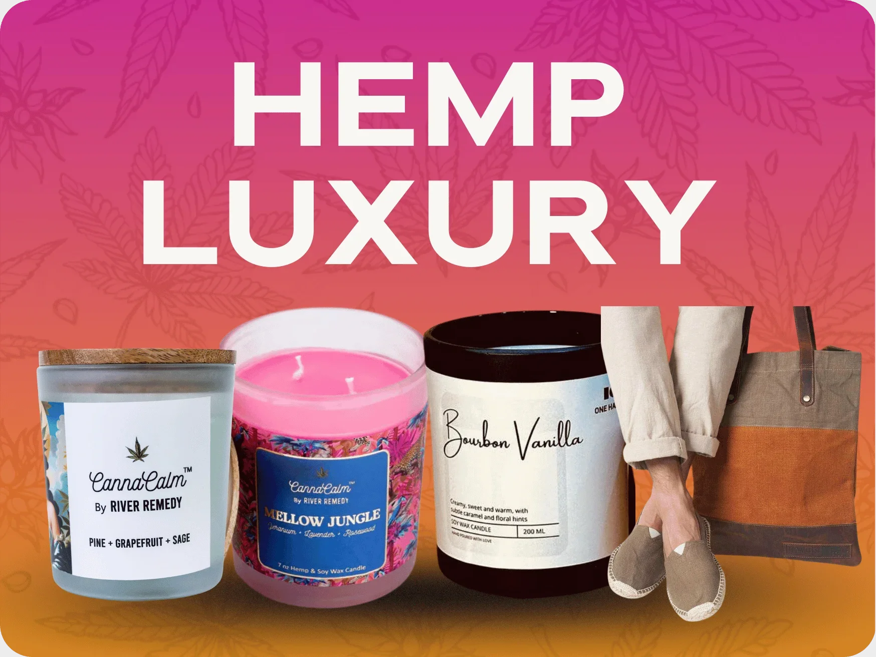 Hemp Luxury.