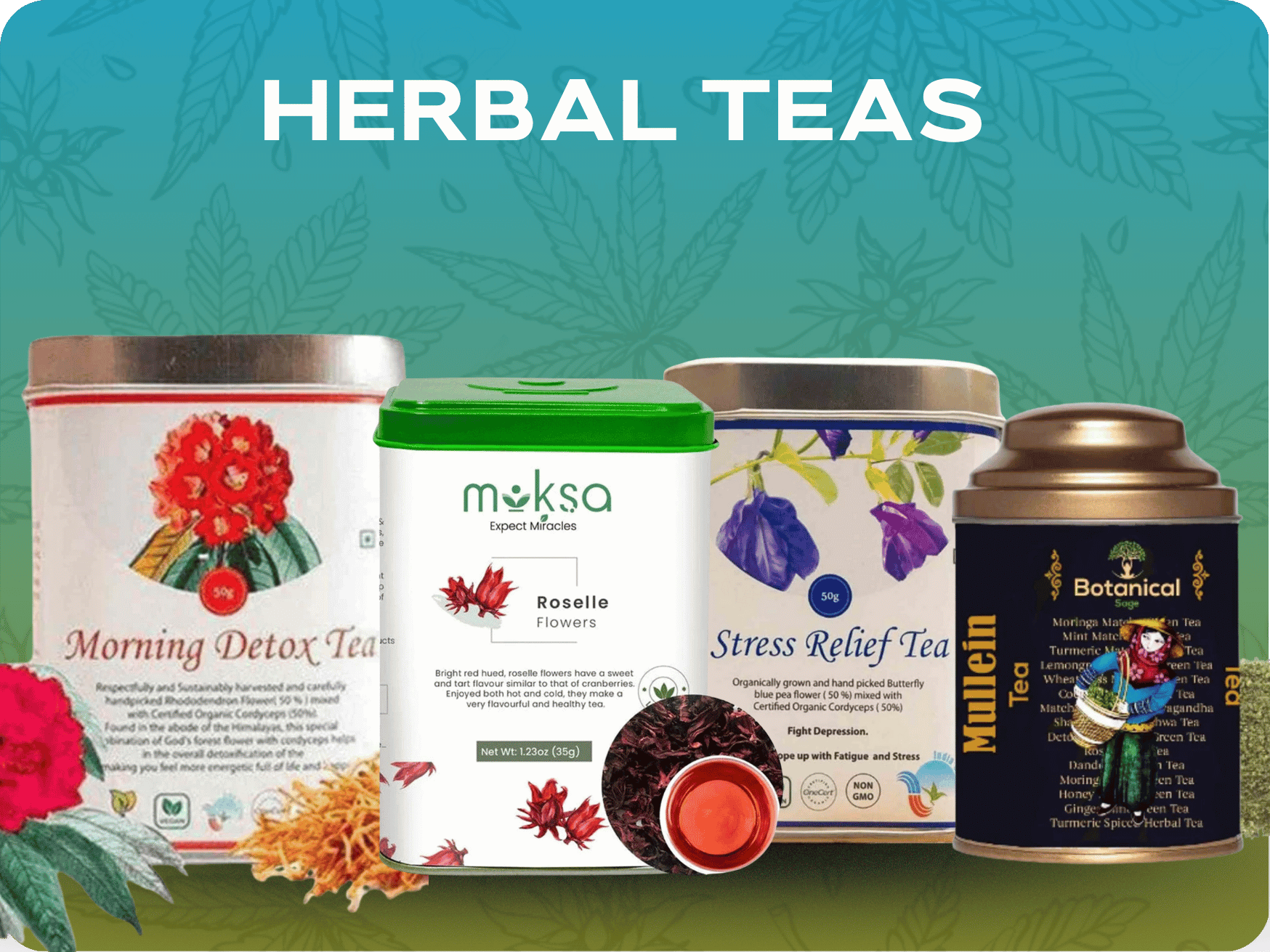 Herbal Teas.