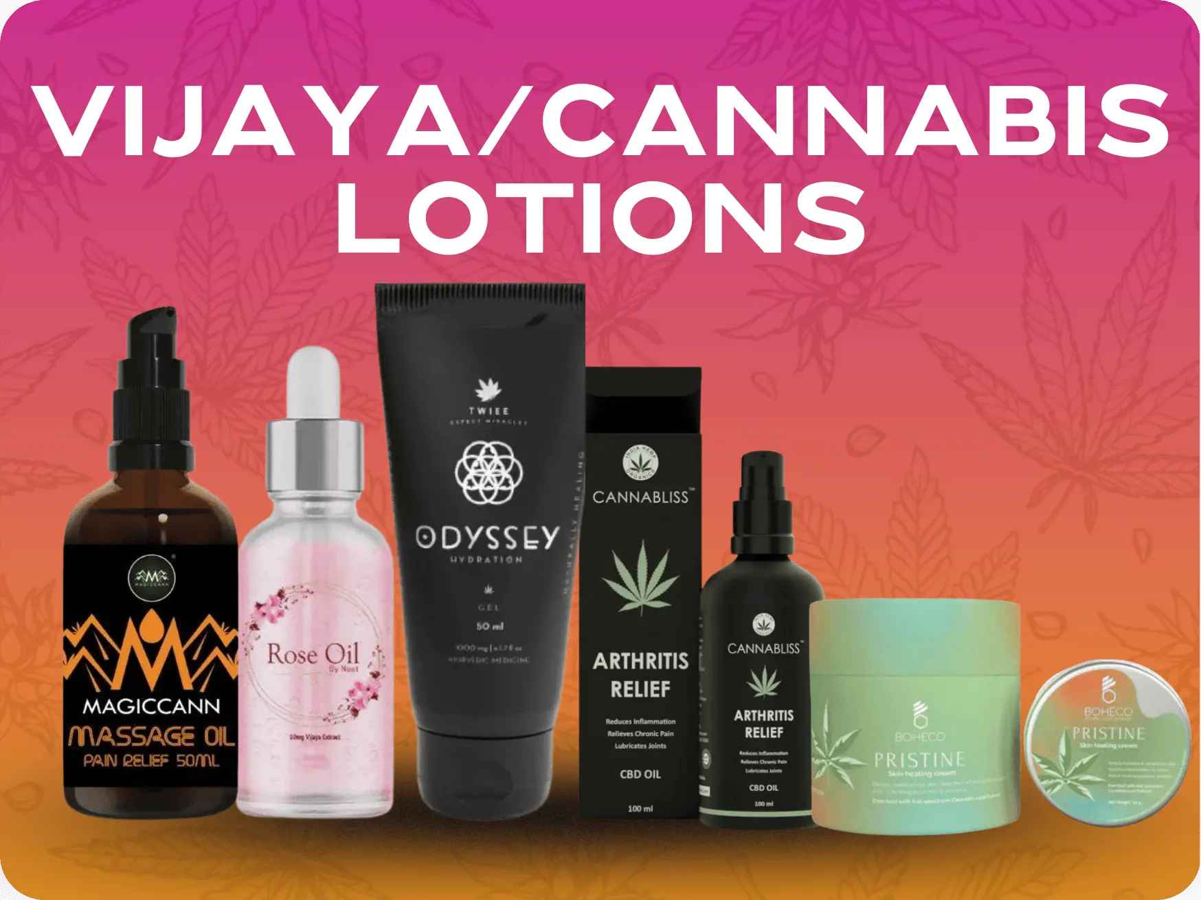 Vijaya/Cannabis Lotions.