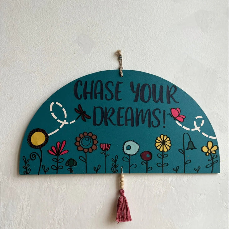 Limore- Chase your dreams - Enchanted Semi-circle Wall Art