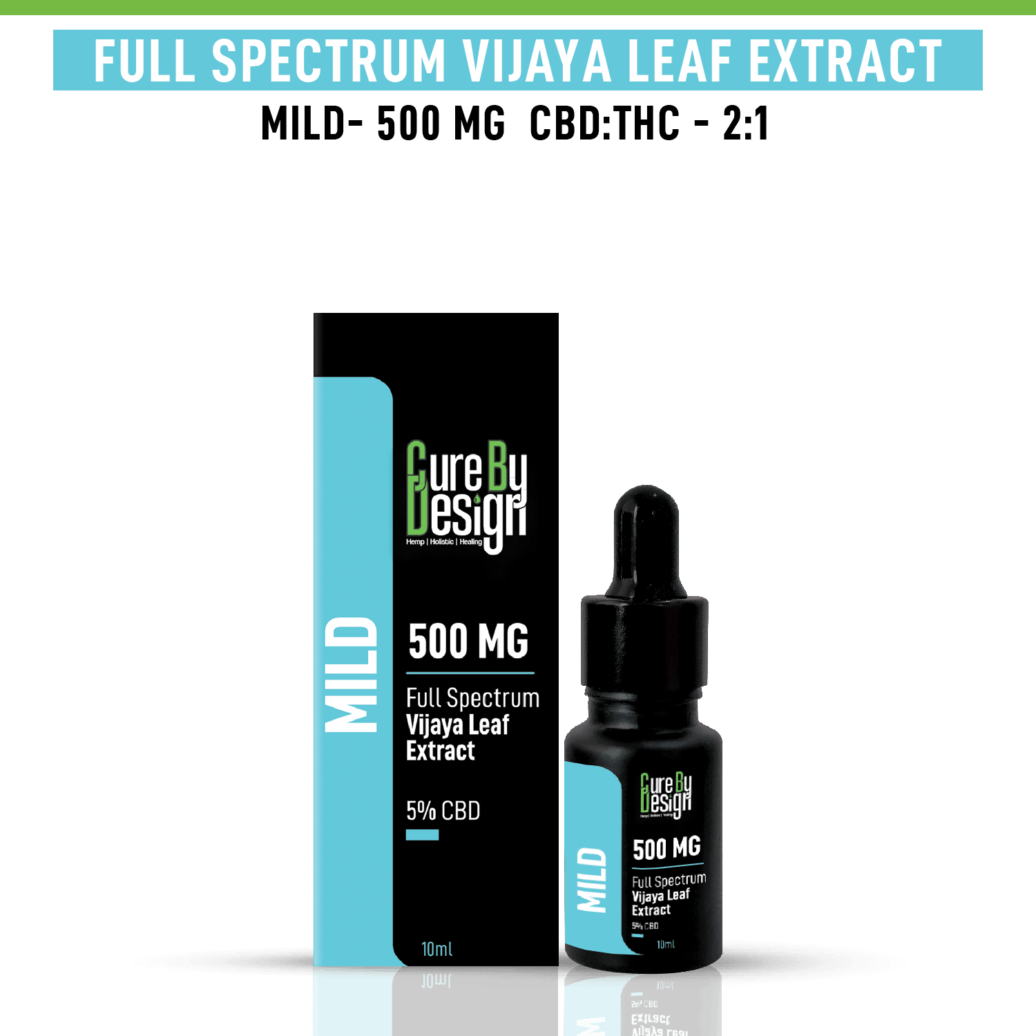 Cure By Design - Full-Spectrum Vijaya Leaf Extract, 5% CBD, 500MG (Mild).