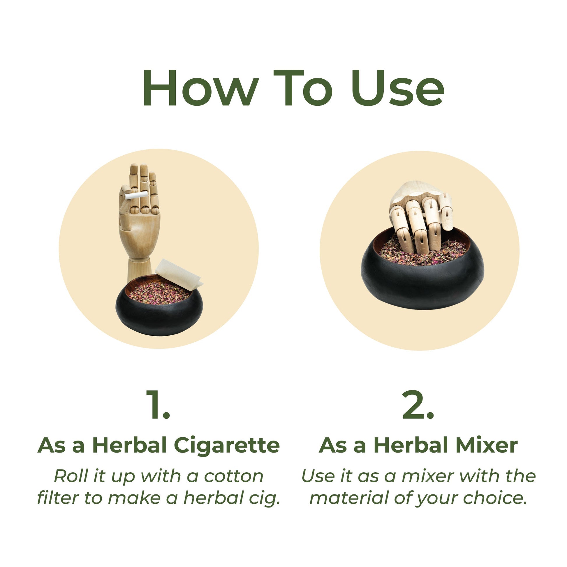 Instructions on how to use a product as a herbal cigarette or mixer.