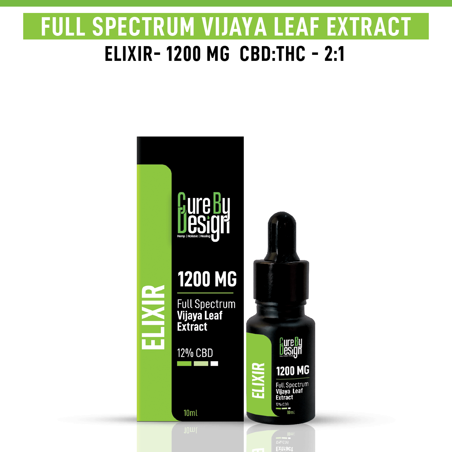 Cure By Design - Elixir -Full-Spectrum Vijaya Extract 1200 MG - 12% CBD - CBD Store India