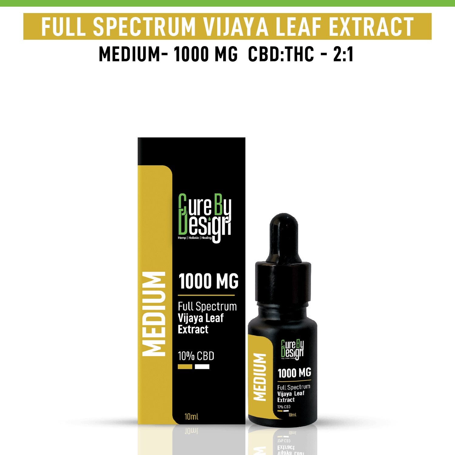 Cure By design - Full-Spectrum Vijaya Leaf Extract, 10% CBD, 1000MG (Medium) - CBD Store India