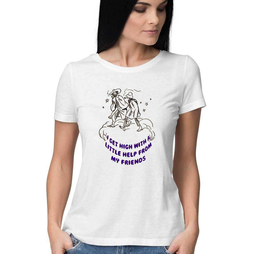 Getting High with the help of my Friends Women's T-ShirtClothingGetting High with the help of my Friends Women's T-Shirt