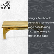 Grip Iyengar Setubandh Bench | This Bench Is Very Stable & Sturdy - CBD Store India